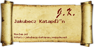 Jakubecz Katapán névjegykártya